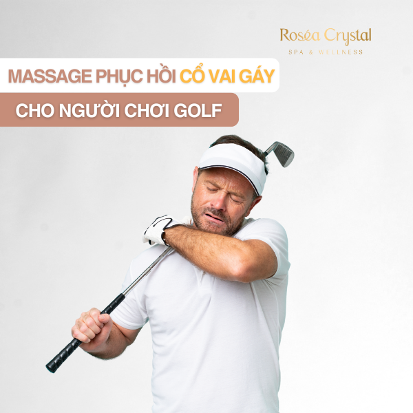 Liệu Pháp Massage Cơ Cổ Vai Gáy Cho Người Chơi Golf